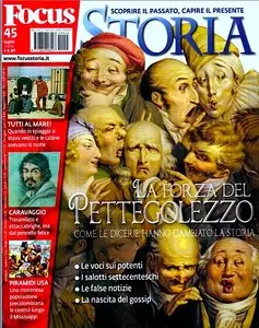 Focus STORIA - Luglio 2010 (speciale La Forza del Pettegolezzo)