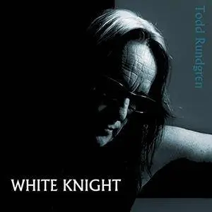 Todd Rundgren - White Knight (2017)