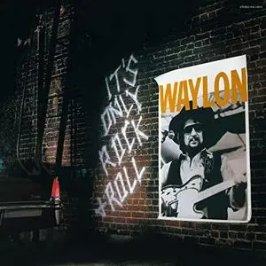 Waylon Jennings - It's Only Rock & Roll (1983/2019) [Official Digital Download 24/96]