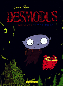 Desmodus - Band 1 - ..Geht zur Schule