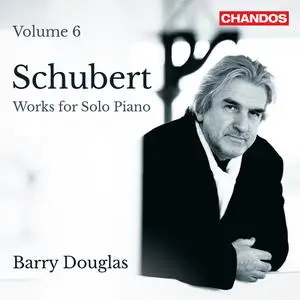 Barry Douglas - Schubert: Works for Solo Piano, Vol. 6 (2022)