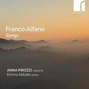 Anna Pirozzi & Emma Abbate - Alfano: Songs (2023)
