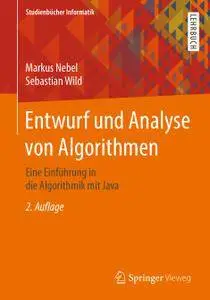 Entwurf und Analyse von Algorithmen: Eine Einführung in die Algorithmik mit Java, 2. Auflage