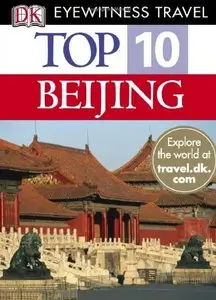 Top 10 Beijing (Eyewitness Top 10 Travel Guides) by Andrew Humphreys [Repost]