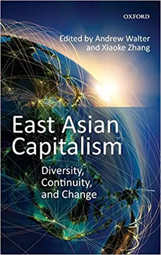 East Asian Capitalism: Diversity, Continuity, and Change (Repost)