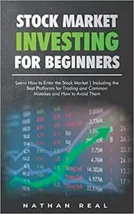 Stock Market Investing for Beginners: Learn How to Enter the Stock Market!