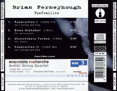 Ensemble Recherche, Arditti String Quartet, Lucas Vis - Brian Ferneyhough: Funerailles (2006)