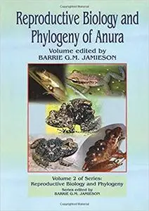 Reproductive Biology and Phylogeny of Anura (v. 2)