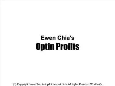 Ewen Chia - Optin Profits