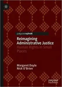 Reimagining Administrative Justice: Human Rights in Small Places