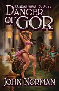 «Dancer of Gor» by John Norman