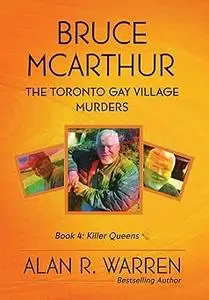 Bruce McArthur: The Toronto Gay Village Murders