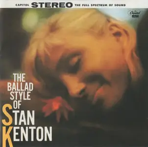 Stan Kenton - The Ballad Style Of Stan Kenton [Recorded 1958] (This Release 1997)