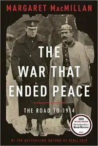 The War That Ended Peace: The Road to 1914 (Repost)