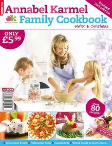 Annabel Karmel's Winter Family Cookbook - Winter 2009