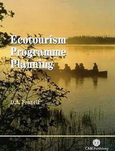 "Ecotourism Programme Planning" by D.A. Fennell (Repost)