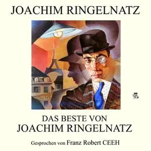 «Das Beste von Joachim Ringelnatz» by Joachim Ringelnatz