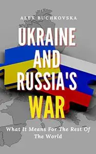 Ukraine and Russia War