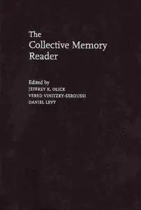 The Collective Memory Reader (repost)