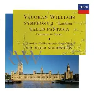 Roger Norrington, London Philharmonic Orchestra - Vaughan Williams: Symphony No. 2 'London', Tallis Fantastia (2000)