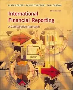 International Financial Reporting: A Comparative Approach, 3rd Edition (repost)