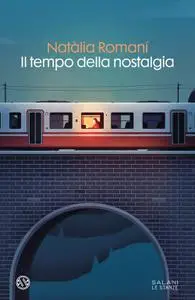 Natàlia Romani - Il tempo della nostalgia