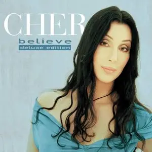 Cher - Believe (25th Anniversary Deluxe Edition) (2023) [Official Digital Download]