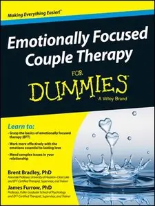 Emotionally Focused Couple Therapy For Dummies (repost)