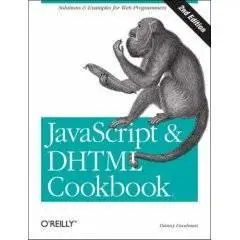 JavaScript & DHTML Cookbook 2nd Edition
