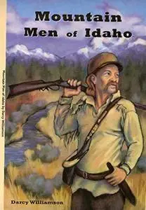 Mountain Men of Idaho