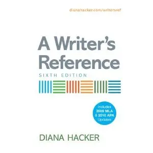 A Writer's Reference with 2009 MLA and 2010 APA Updates