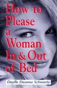 How To Please a Woman In & Out of Bed [Audiobook]