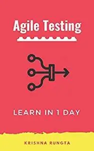 Agile Testing: Learn in 1 Day