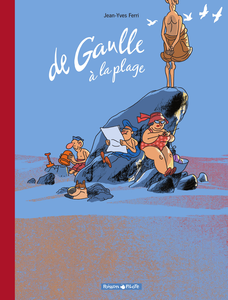 De Gaulle à La Plage (2012)
