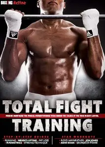 Boxing News Magazine Special Edition - Total Fight Training