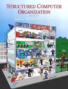 Structured Computer Organization (6th Edition) (repost)