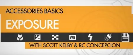 Accessories Basics: Exposure by Scott Kelby