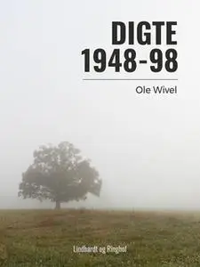 «Digte 1948-98» by Ole Wivel