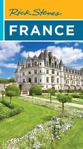 Rick Steves France (2023 Travel Guide)