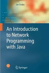 Jan Graba, "An Introduction to Network Programming with Java" (repost)