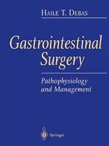 Gastrointestinal Surgery: Pathophysiology and Management [Repost]