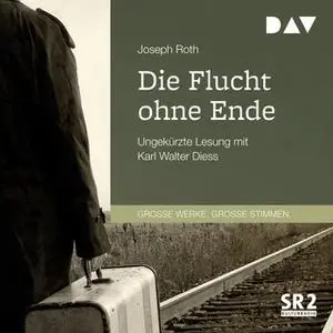 «Die Flucht ohne Ende» by Joseph Roth