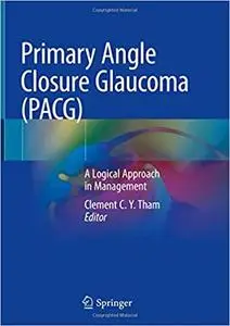 Primary Angle Closure Glaucoma