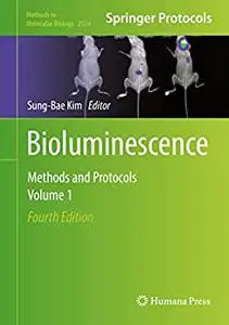 Bioluminescence: Methods and Protocols, Volume 1