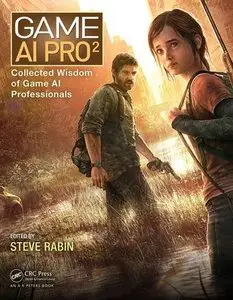 Game AI Pro 2: Collected Wisdom of Game AI Professionals (repost)