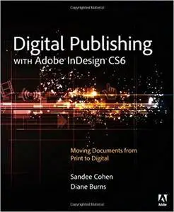 Digital Publishing with Adobe InDesign CS6