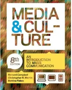 Media & Culture: An Introduction to Mass Communication (8th edition) [Repost]
