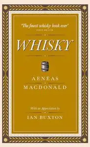 «Whisky» by Aeneas MacDonald, Ian Buxton