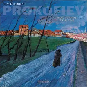 Steven Osborne - Prokofiev: Piano Sonatas Nos 6, 7 & 8 (2020) [Official Digital Download 24/96]