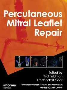 Percutaneous Mitral Leaflet Repair: MitraClip Therapy for Mitral Regurgitation (repost)